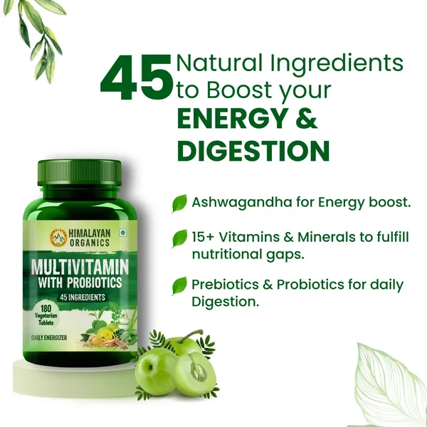 Himalayan Organics Multivitamin for men & women with 45 ingredients - 180 Tablets - with probiotics - Immunity, Energy, Metabolism, and Muscle Function