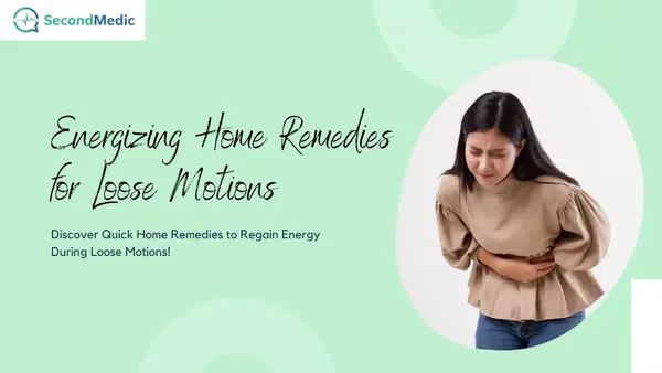 Loose Motions - How to manage Naturally at Home? | Home Remedies of Loose Motion